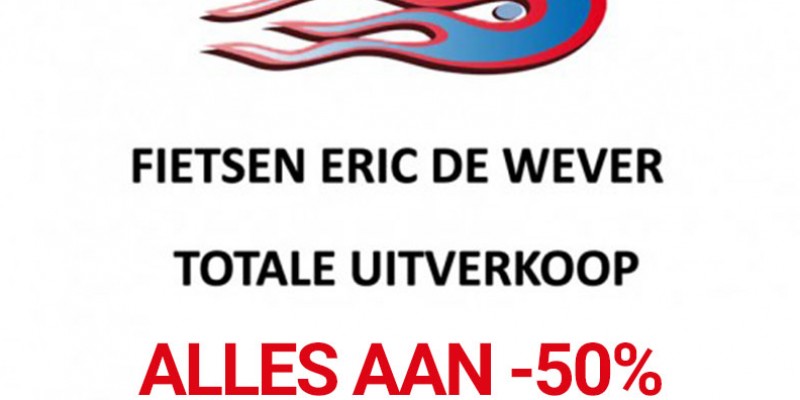 Totale uitverkoop Fietsen Eric De Wever